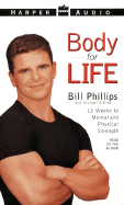 Bill Phillips' Body for Life