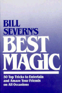 Bill Severn's Best Magic