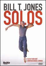 Bill T. Jones: Solos - Christian Dumas-Lvowski; Don Kent