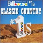 Billboard #1s: Classic Country