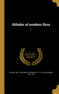 Billeder AF Nordens Flora; 2