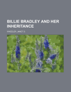 Billie Bradley and Her Inheritance