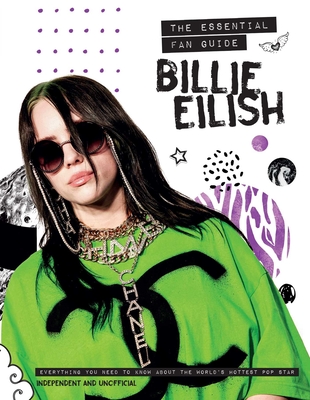 Billie Eilish: The Essential Fan Guide - Croft, Malcolm