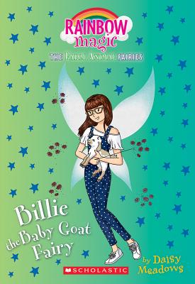 Billie the Baby Goat Fairy (the Farm Animal Fairies #4): A Rainbow Magic Bookvolume 4 - Meadows, Daisy