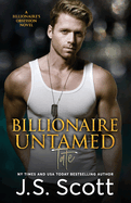 Billionaire Untamed: The Billionaire's Obsession Tate