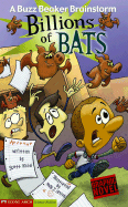 Billions of Bats - Nickel, Scott