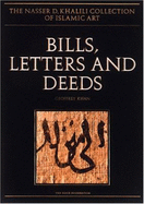 Bills, Letters, and Deeds: Arabic Papyri of the 7th to 11th Centuries