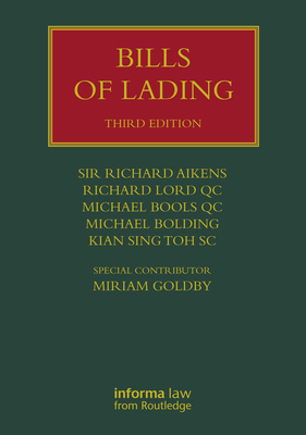 Bills of Lading - Aikens, Sir Richard, and Lord Qc, Richard, and Bools Qc, Michael