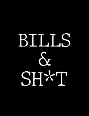 Bills & Shit: Adult Budget Planner, Weekly Expense Tracker, Monthly Budget, Budget Planner Book, Daily Planner Book, Bill Tracking - 