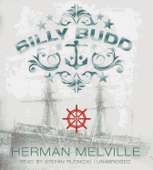 Billy Budd - Melville, Herman, and Rudnicki, Stefan (Read by), and Card, Emily Janice (Director)