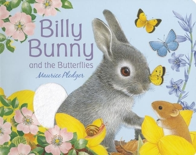 Billy Bunny and the Butterflies - Pledger, Maurice