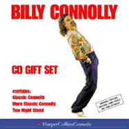 Billy Connolly CD Gift Set: Contains Classic Connolly, More Classic Connolly, Two Night Stand