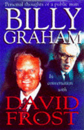 Billy Graham in Conversation - Frost, David