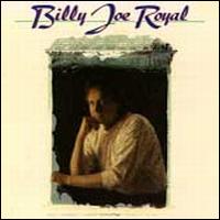 Billy Joe Royal [1980] - Billy Joe Royal