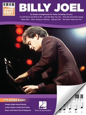 Billy Joel - Super Easy Piano Songbook - Joel, Billy