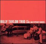 Billy Taylor Trio With Earl May & Percy Brice