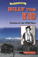 Billy the Kid: Outlaw of the Wild West