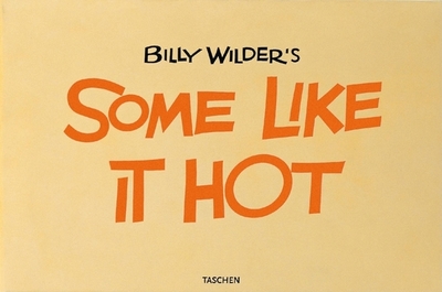 Billy Wilder's Some Like It Hot - Castle, Alison (Editor)