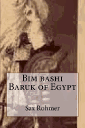 Bim Bashi Baruk of Egypt