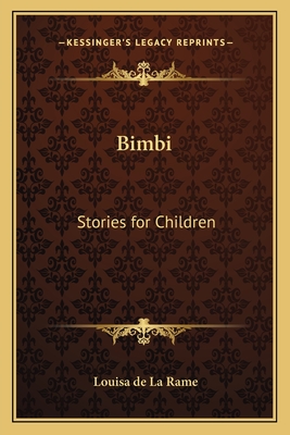 Bimbi: Stories for Children - Rame, Louisa de La