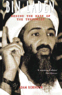 Bin Laden Behind the Mask of the Terrorist - Robinson, Adam