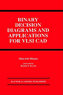 Binary Decision Diagrams and Applications for VLSI CAD
