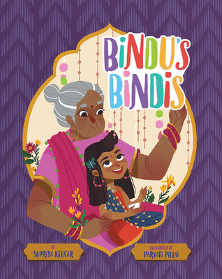 Bindu's Bindis - Kelkar, Supriya