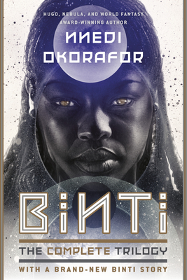 Binti: The Complete Trilogy - Okorafor, Nnedi