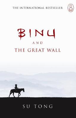 Binu and the Great Wall - Su, Tong