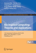 Bio-Inspired Computing: Theories and Applications: 13th International Conference, Bic-Ta 2018, Beijing, China, November 2-4, 2018, Proceedings, Part I
