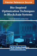Bio-Inspired Optimization Techniques in Blockchain Systems