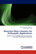 Bioactive Glass Ceramics for Orthopedic Applications