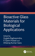 Bioactive Glass Materials for Biological Applications
