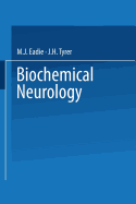 Biochemical neurology