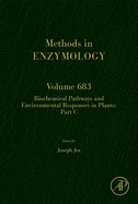 Biochemical Pathways and Environmental Responses in Plants: Part C: Volume 683