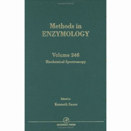 Biochemical Spectroscopy - Colowick, and Abelson, John N (Editor), and Sauer, Kenneth H (Editor)