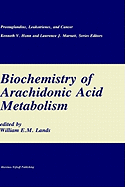 Biochemistry of Arachidonic Acid Metabolism