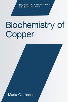 Biochemistry of Copper - Linder, Maria C