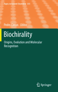 Biochirality: Origins, Evolution and Molecular Recognition