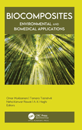Biocomposites: Environmental and Biomedical Applications