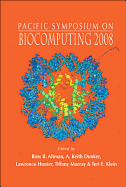 Biocomputing 2008 - Proceedings Of The Pacific Symposium