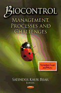 Biocontrol: Management, Processes & Challenges