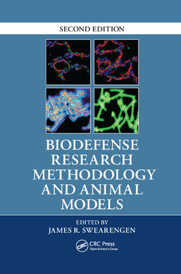 Biodefense Research Methodology and Animal Models - Swearengen, James R. (Editor)