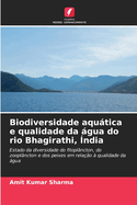 Biodiversidade aqutica e qualidade da gua do rio Bhagirathi, ?ndia