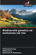 Biodiversit genetica ed evoluzione nel riso