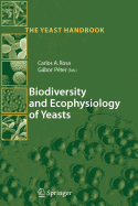 Biodiversity and Ecophysiology of Yeasts