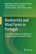 Biodiversity and Wind Farms in Portugal: Current Knowledge and Insights for an Integrated Impact Assessment Process