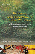 Biodiversity, Land-Use Change, and Human Well-Being: A Study of Aquaculture in the Indian Sundarbans