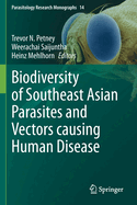 Biodiversity of Southeast Asian Parasites and Vectors Causing Human Disease