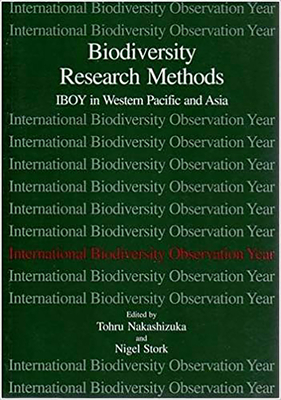 Biodiversity Research Methods: Iboy in West Pacific and Asia - Nakashizuka, Tohru (Editor), and Stork, Nigel (Editor)